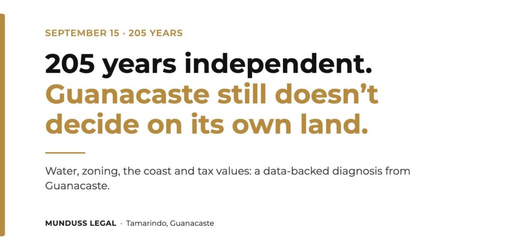 Guanacaste: 205 years of independence and a diagnosis of water, zoning and property tax values