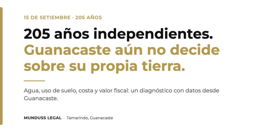 Guanacaste: 205 años de independencia y un diagnóstico sobre agua, plan regulador y valor fiscal